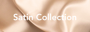 Satin Collection